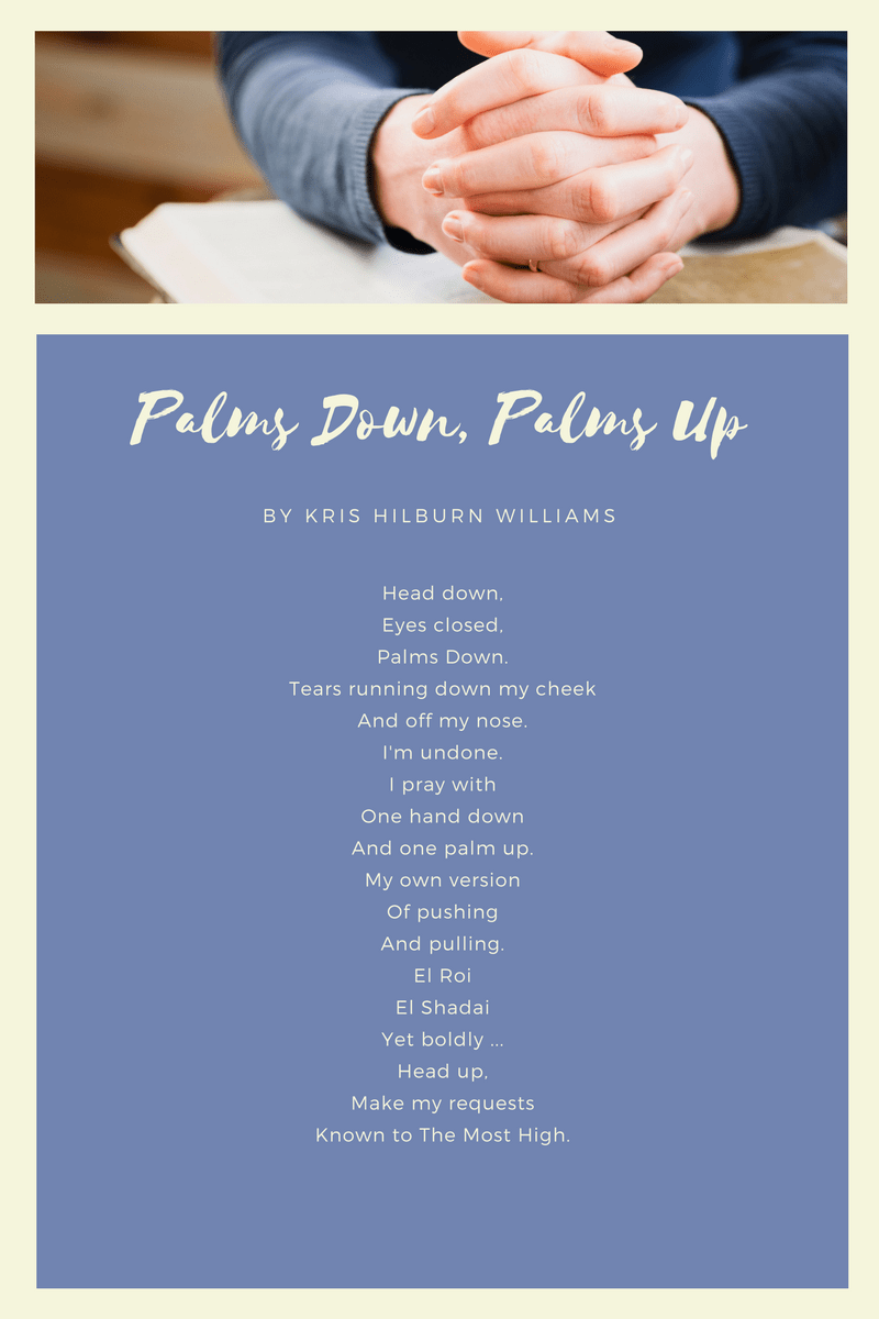 Palms Down, Palms Up